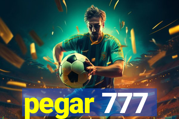 pegar 777